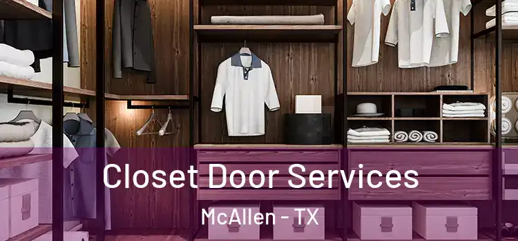  Closet Door Services McAllen - TX