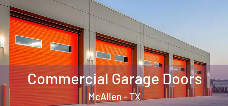  Commercial Garage Doors McAllen - TX