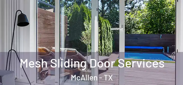  Mesh Sliding Door Services McAllen - TX