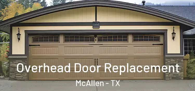  Overhead Door Replacement McAllen - TX
