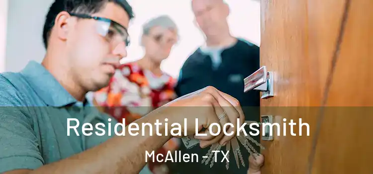  Residential Locksmith McAllen - TX